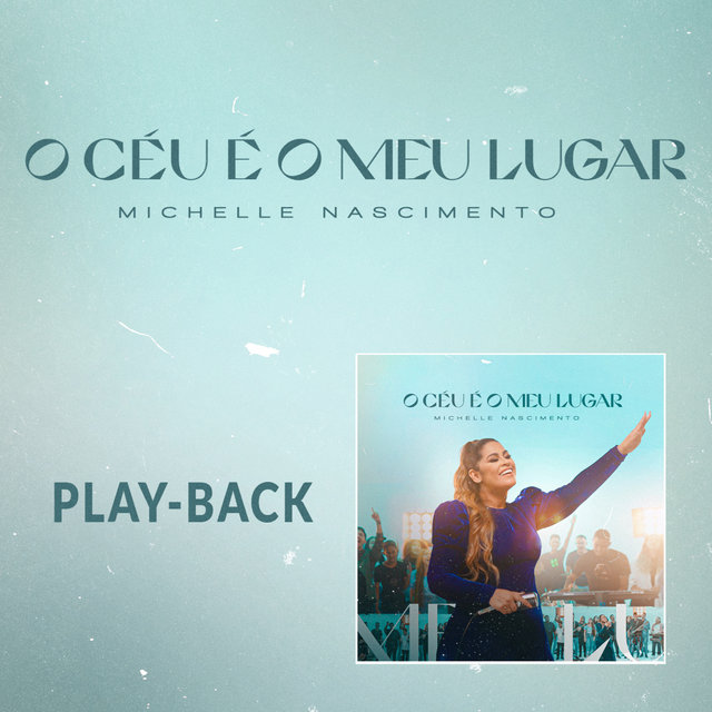 O Céu é o Meu Lugar (Playback)