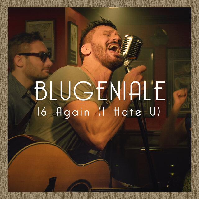 16 Again (I Hate U)