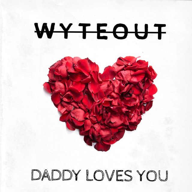 Daddy Loves You
