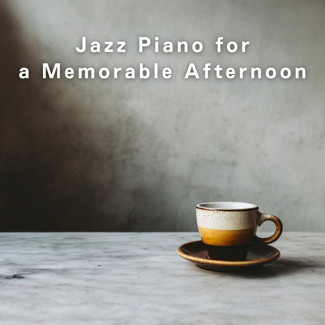 Jazz Piano for a Memorable Afternoon