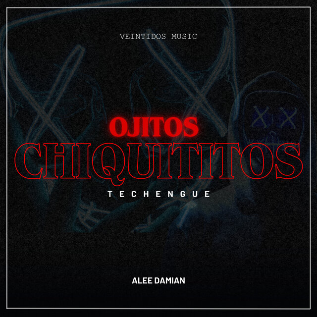Ojitos Chiquititos (Techengue)