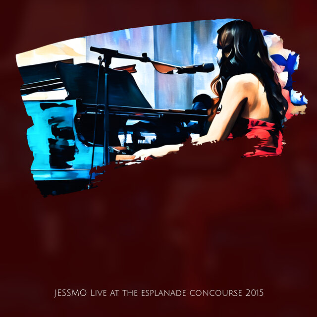 Jessmo (Live at the Esplanade Concourse 2015)
