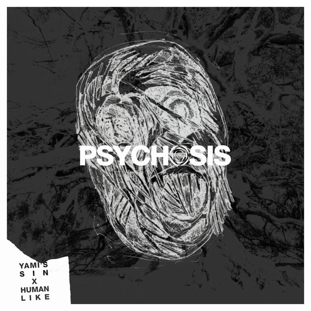 Psychosis