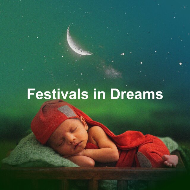 Festivals in Dreams
