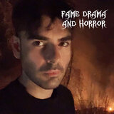 Fame, Drama, and Horror