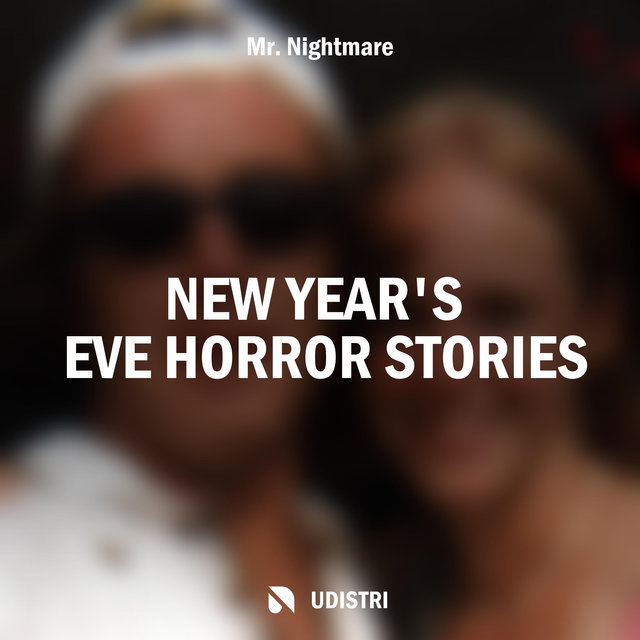 New Year's Eve Horror Stories