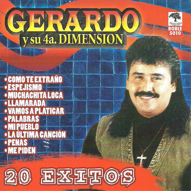 20 Exitos de Gerardo y su 4a. Dimensión