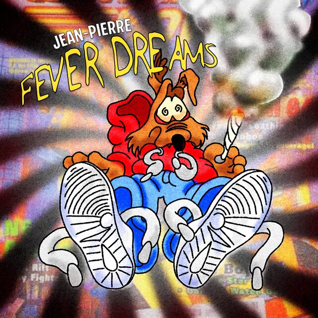 Fever Dreams