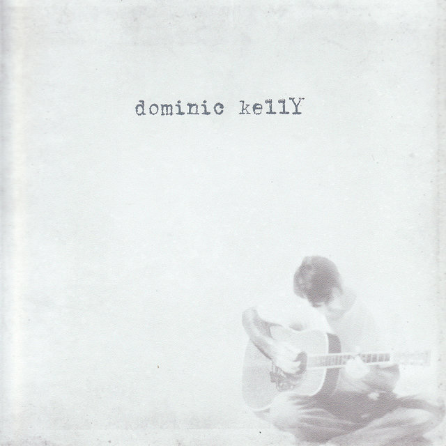 Dominic Kelly Acoustic (Digital Only)