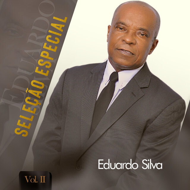 Seleção Especial Eduardo Silva, Vol. II