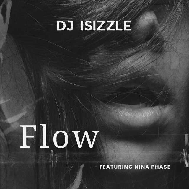 Flow (feat. Nina Phase)