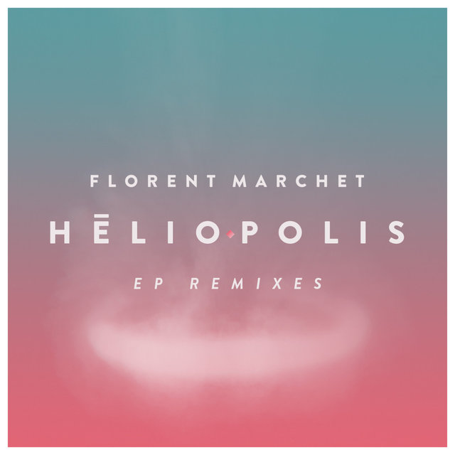 Heliopolis (Remixes)
