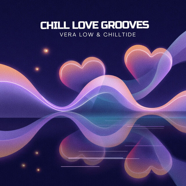 Chill Love Grooves