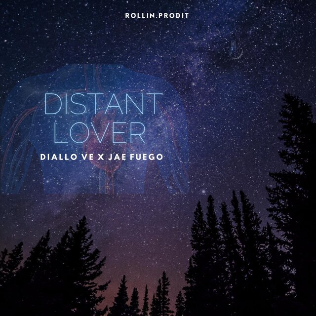 Distant Lover (feat. Jae Fuego)