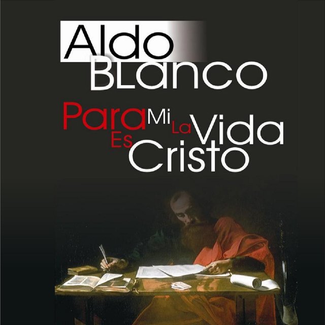 Para Mi la Vida Es Cristo
