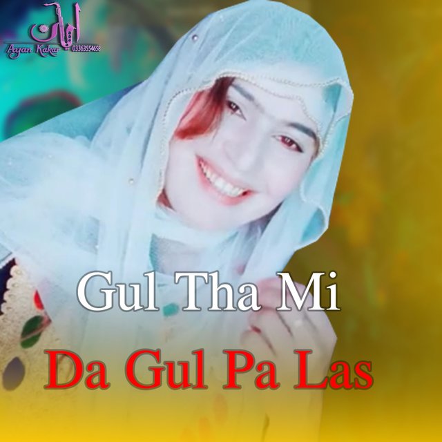 Gul Tha Mi Da Gul Pa Las