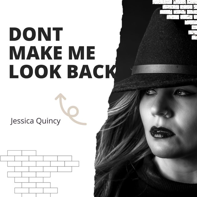 Dont Make Me Look Back