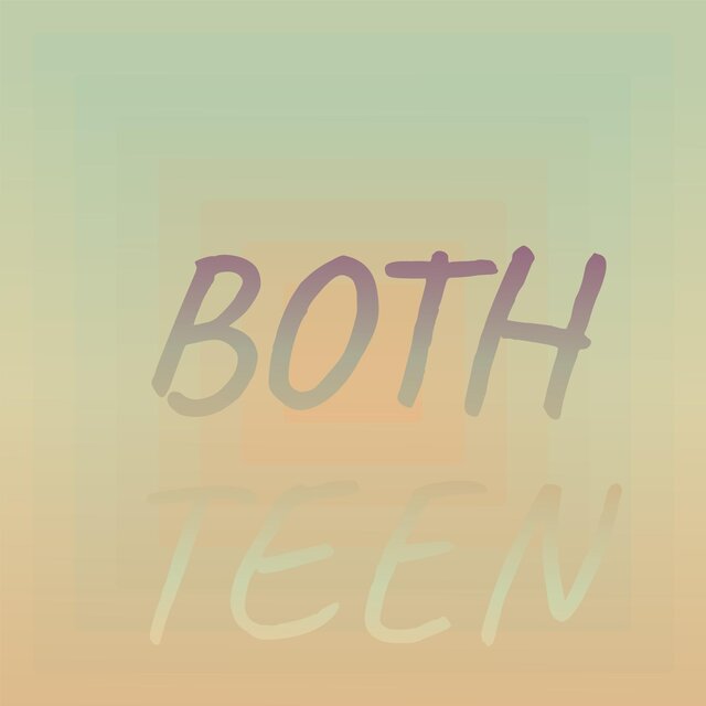 Both Teen