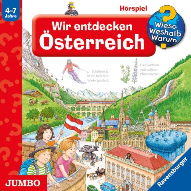 Wir entdecken Österreich (Wieso? Weshalb? Warum? Folge 58)