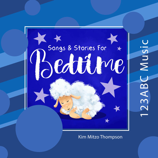 Songs & Stories for Bedtime