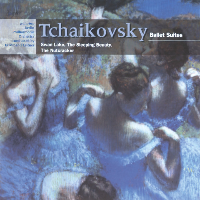 Tchaikovsky: Ballet Suites