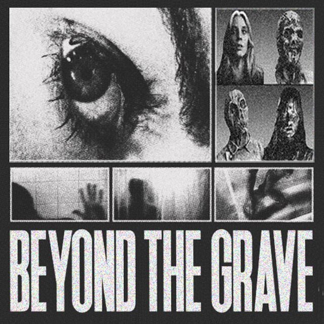 BEYOND THE GRAVE