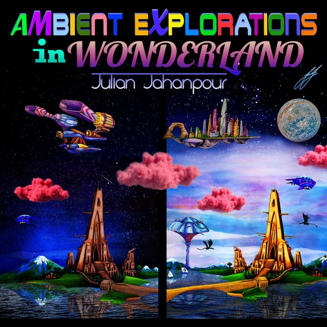 Ambient Explorations in Wonderland