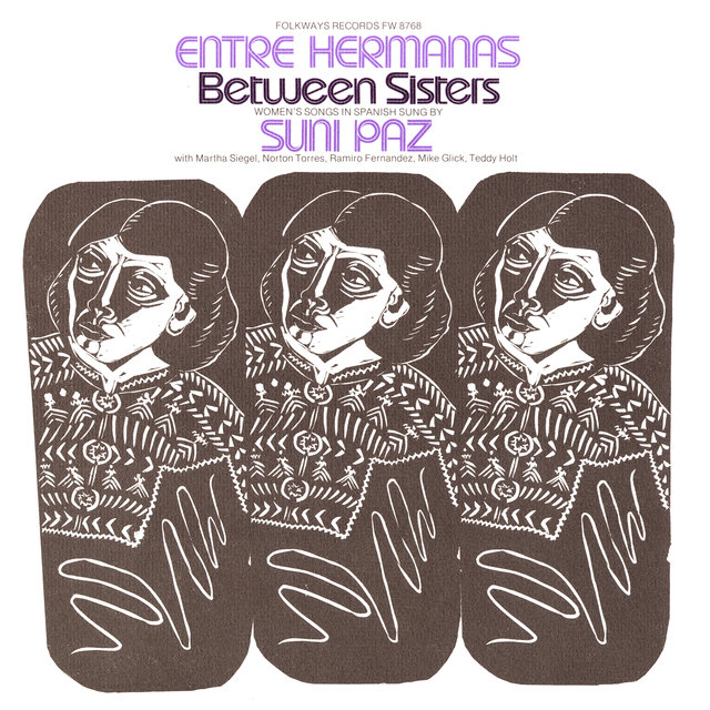 Entre Hermanas: Between Sisters: Women's Songs in Spanish