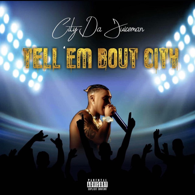 Tell 'em Bout City