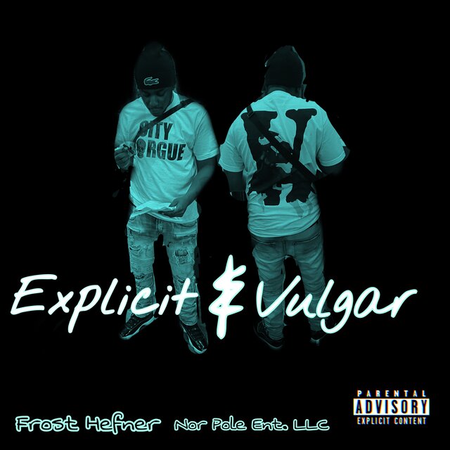 Explict & Vulgar
