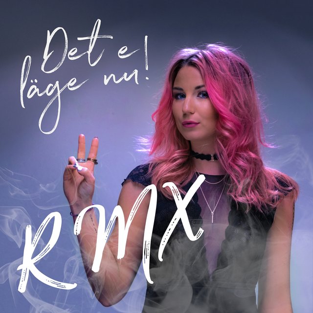 Det e läge nu (Remixes)