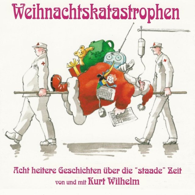 Weihnachtskatastrophen (Acht heitere Geschichten über die "Staade Zeit")