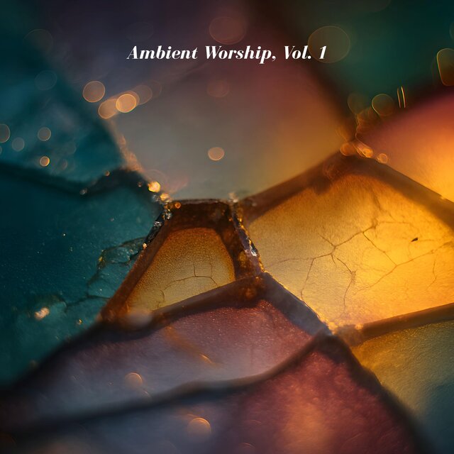 Ambient Worship, Vol. 1