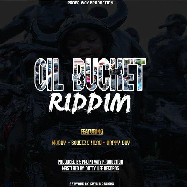 Oil Bucket Riddim