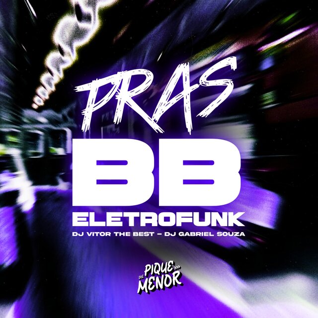 Pras Bb (Eletrofunk)