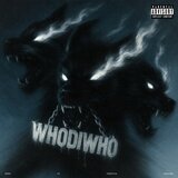 WHODIWHO (feat. Savilian & Thirty30)