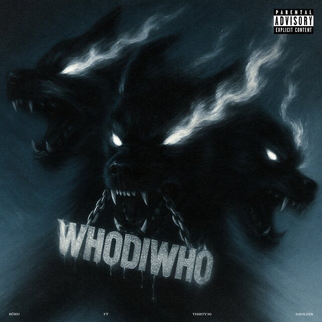 WHODIWHO (feat. Savilian & Thirty30)