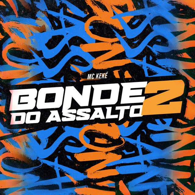 Bonde do Assalto, Pt. 2