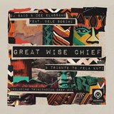 Great Wise Chief (Trinidadian Deep Jump up Remix)