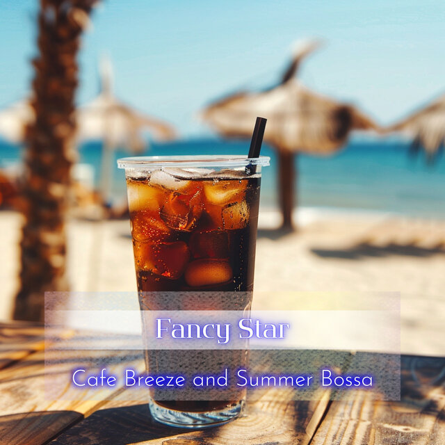 Cafe Breeze and Summer Bossa