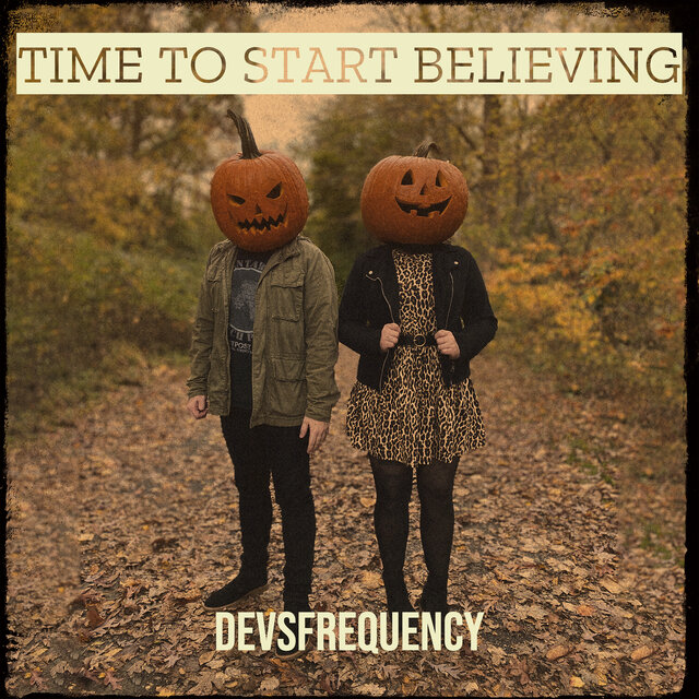 Time to Start Believing