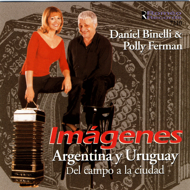 Imágenes: Argentina Y Uruguay - del Campo a la Ciudad