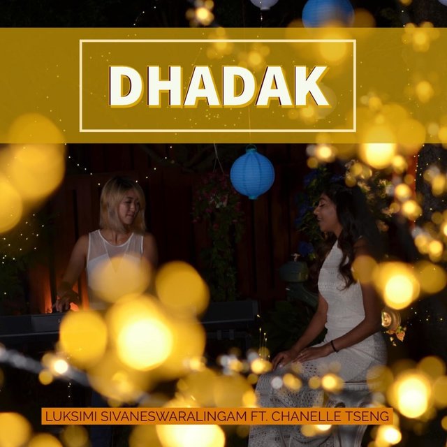 Dhadak (feat. Chanelle Tseng)