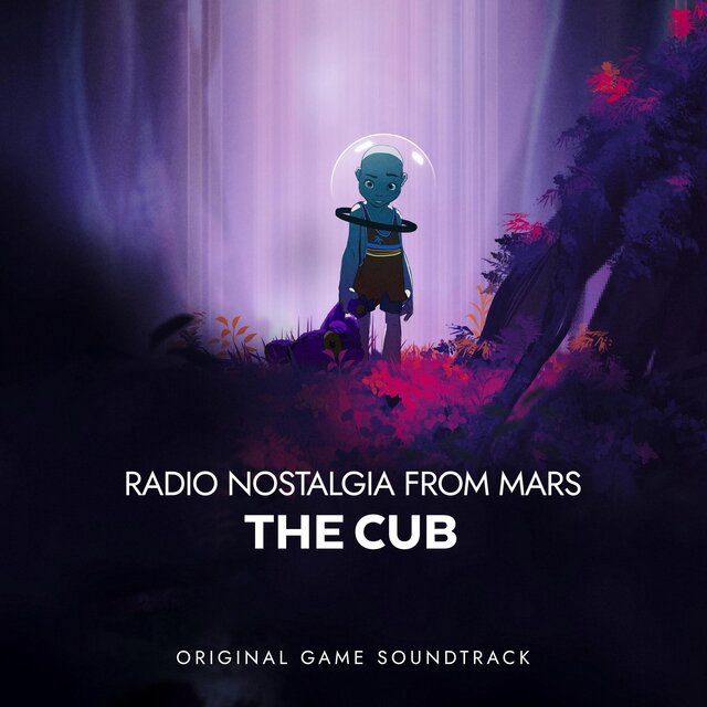 Radio Nostalgia from Mars: The Cub (Original Game Soundtrack)