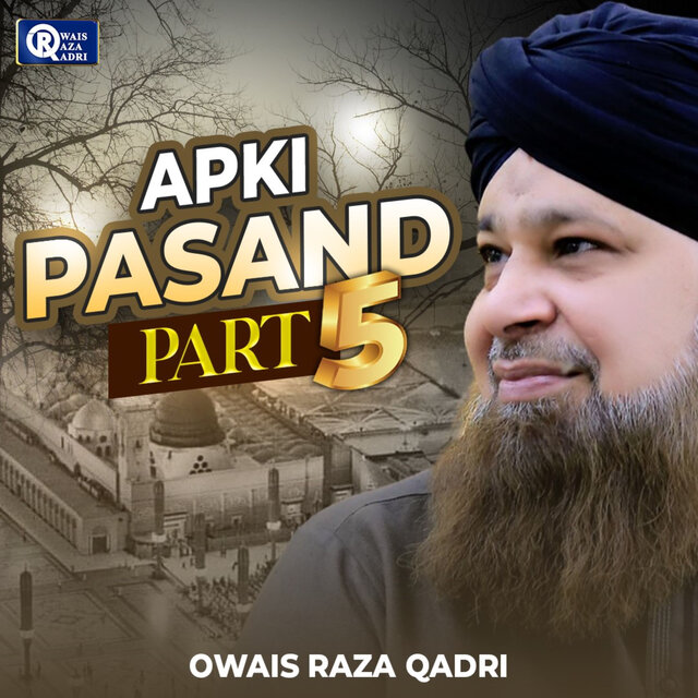 Apki Pasand (Part. 5)