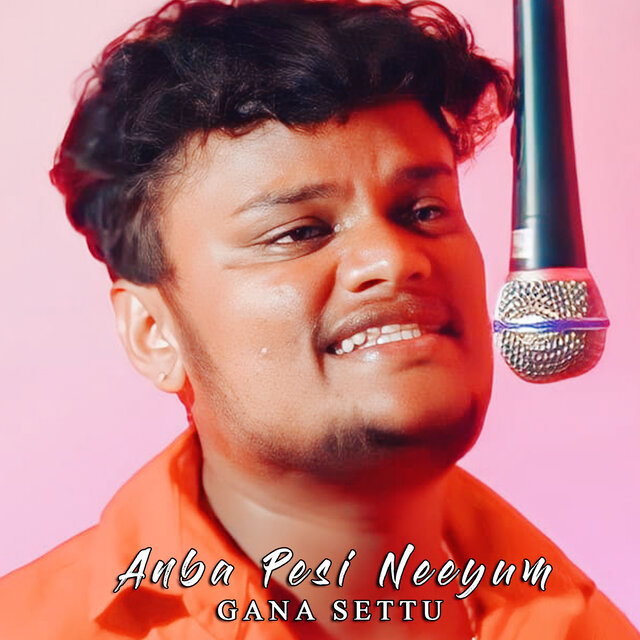 Anba Pesi Neeyum