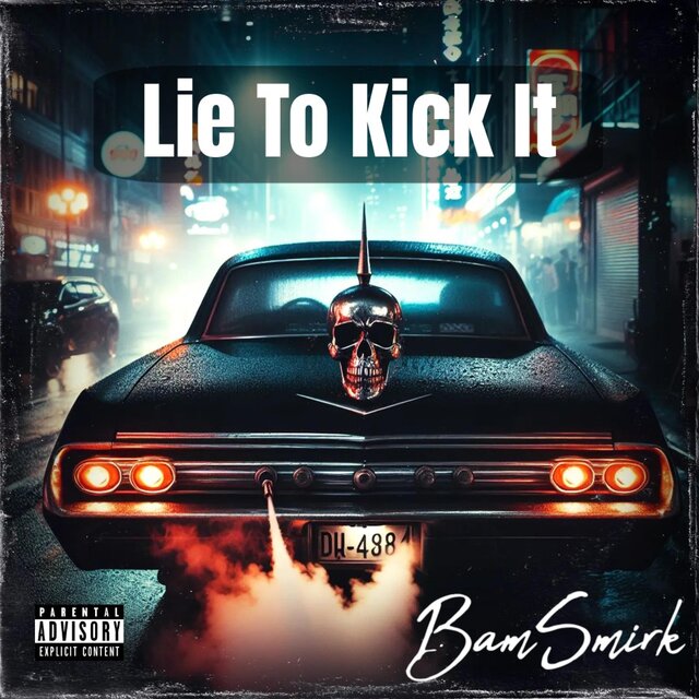 Lie To Kick It