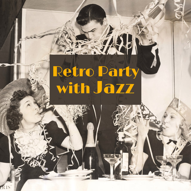 Retro Party with Jazz: Smooth Lounge, Elegant Swing, Dixie & Bebop Mix