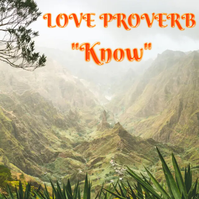 Love Proverb "Know"