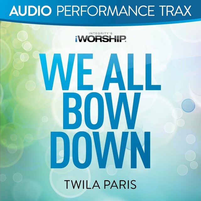 We All Bow Down